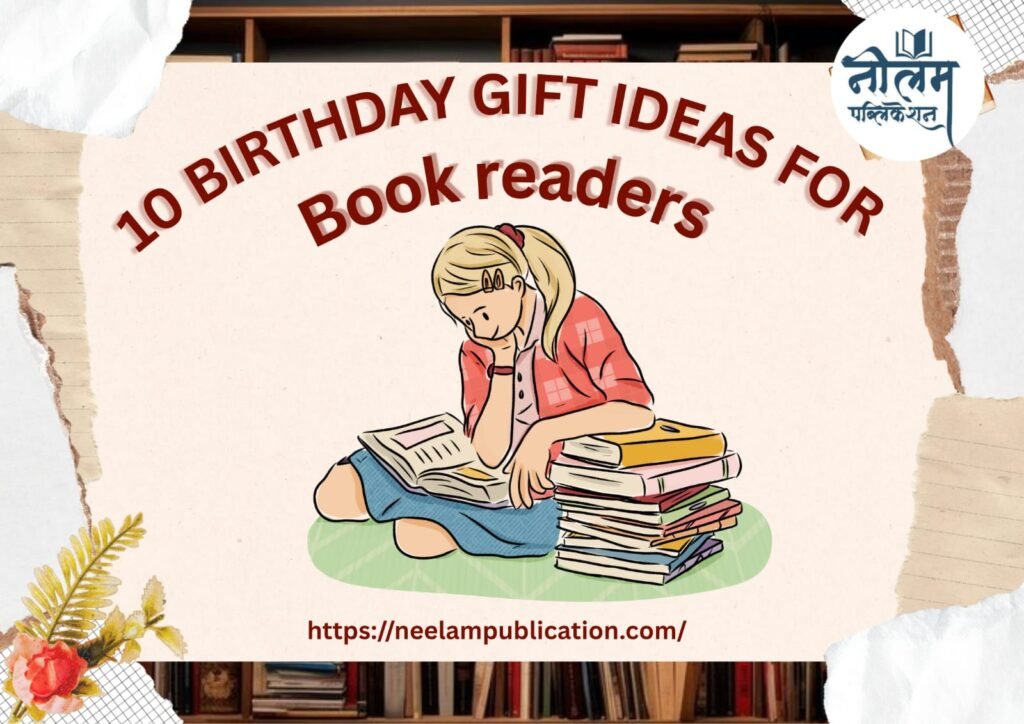 10 BIRTHDAY GIFT IDEAS FOR BOOK READER