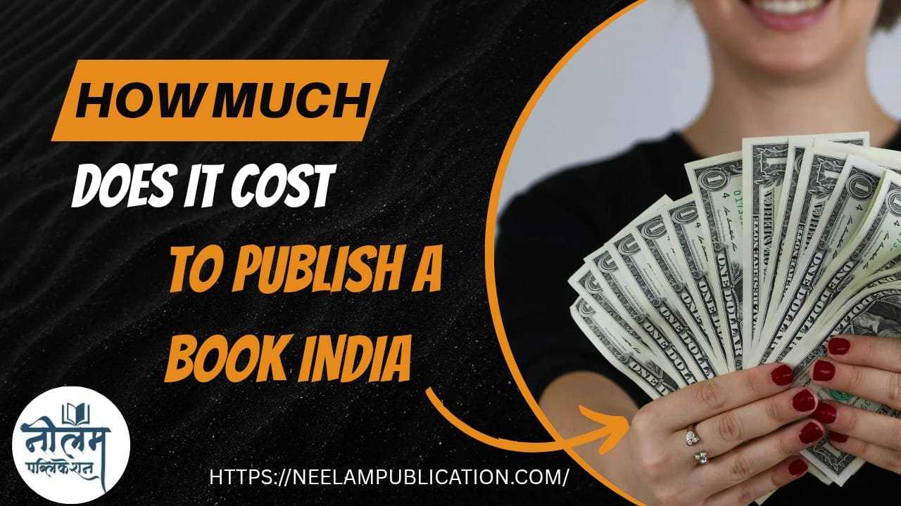 Publishing a Book in India: Cost Guide