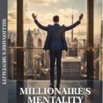 MILLIONAIRE'S MENTALITY | BY Mudit Bhardwaj | Neelam Publication