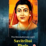The Revolutionary Light Savitribai Phule / Vinod Kumar / Neelam Publication