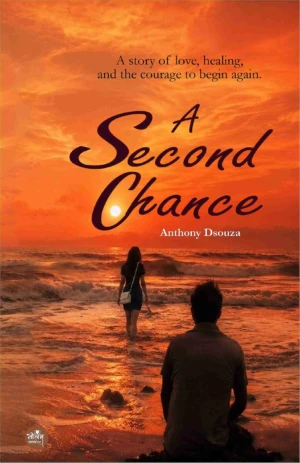 A Second Chance | Anthony D’Souza | Neelam Publication